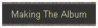 Making The Album